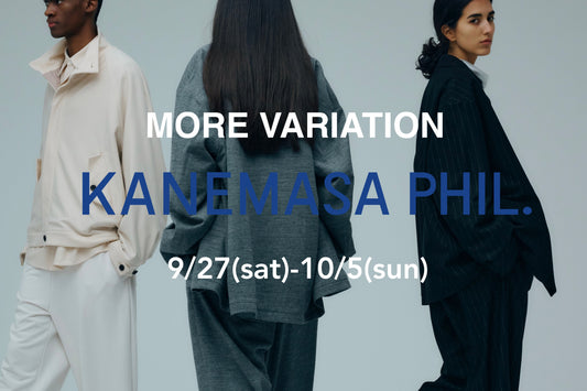 KANEMASA PHIL. 25AW MORE VARIATION